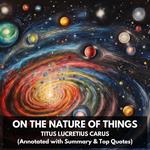 On the Nature of Things (Unabridged)