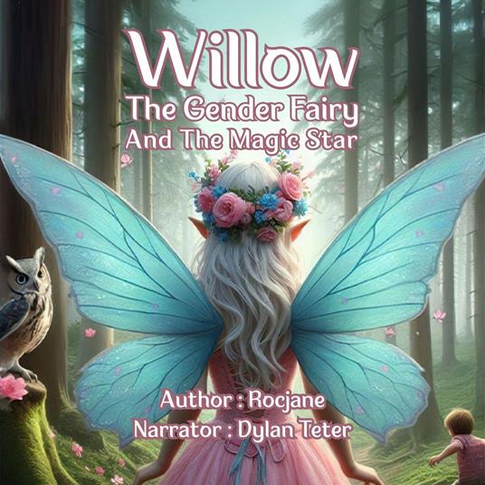 Willow The Gender Fairy and The Magic Star