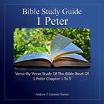 Bible Study Guide: 1 Peter