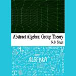 Abstract Algebra: Group Theory