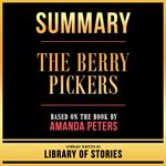 Summary - The Berry Pickers