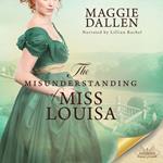 Misunderstanding of Miss Louisa, The