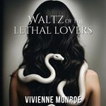 Waltz of the Lethal Lovers