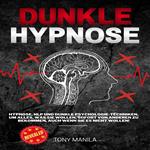 Dunkle Hypnose