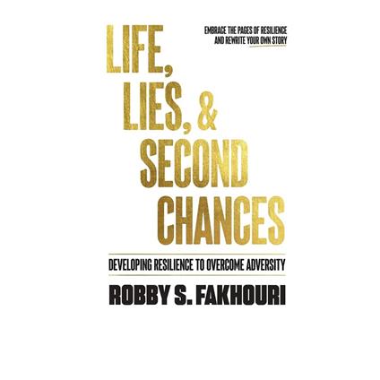 Life, Lies, & Second Chances