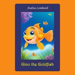 Gino the Goldfish