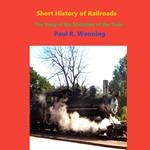 Short History of Railroads- Indiana Edition