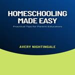 Homeschooling Made Easy