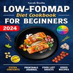 Low FODMAP Diet Cookbook for Beginners