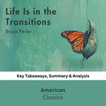 Life Is in the Transitions by Bruce Feiler