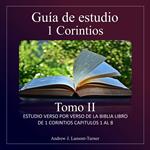 Guía de Estudio: 1 Corintios Tomo II