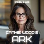 Cathie Wood's Ark: Investing in the Future