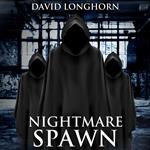 Nightmare Spawn (Nightmare Series, Book 5)