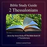 Bible Study Guide: 2 Thessalonians