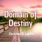 Domain of Destiny, The