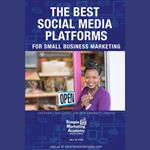 Best Social Media Platforms for Small Business Marketing, The