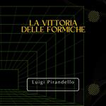 La vittoria delle formiche