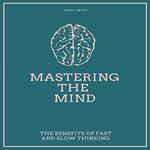 Mastering the Mind