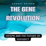 Gene Revolution, The