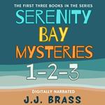 Serenity Bay Mysteries 1-2-3