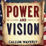 Power and Vision: The Leadership Legacy of Thomas Jefferson