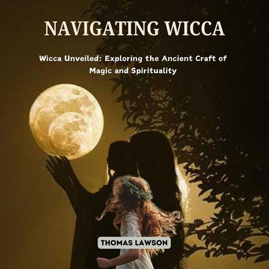 Navigating Wicca