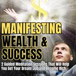 Manifesting Wealth and Success