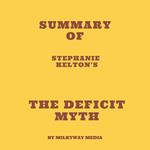 Summary of Stephanie Kelton’s The Deficit Myth
