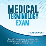 Medical Terminology Exam