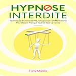 Hypnose Interdite