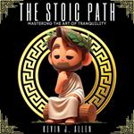 STOIC PATH, THE