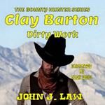 Clay Barton - Dirty Work