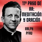 11º Paso de AA: Meditación y oración