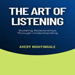 Art of Listening, The