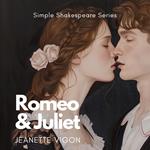 Romeo and Juliet | Simple Shakespeare Series