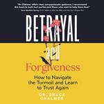 Betrayal and Forgiveness