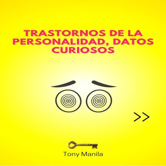 Trastornos de la Personalidad, Datos Curiosos