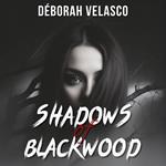 Shadows of Blackwood