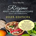 Régime Anti-Inflammatoire Pour Les Débutants 2023