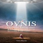 Ovnis : Des Cas Effrayants