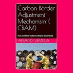 Carbon Border Adjustment Mechanism ( CBAM)