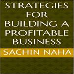 Strategies for Building a Profitable Business