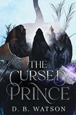 The Cursed Prince: Book 1