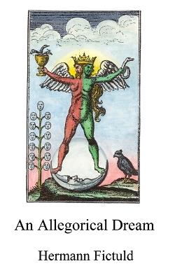 An Allegorical Dream - Hermann Fictuld - cover