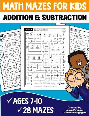 Math Mazes for Kids Addition and Subtraction Activity Book - Laura Putman - cover