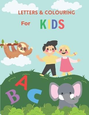 Letters & Colouring for Kids: Alphabet & Pictures - Sienna Rice - cover