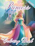 Princess Coloring Book: Wonderous Princesses - Coloring Book - Ages 3-10