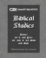 The Book of James, I &II Peter, I, II, III John, Jude: CBI Biblical Studies New Testament