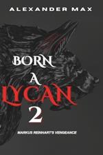 Born A Lycan 2: The Weston Chronicles