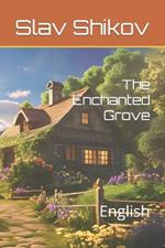 The Enchanted Grove: English